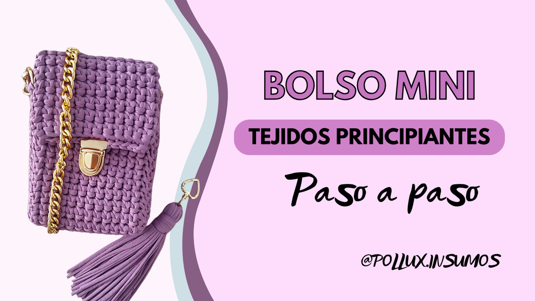 Acompañame a crear un bolsito
