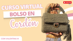 CURSO - Aprende a tejer un bolsos en Cordón paso a paso